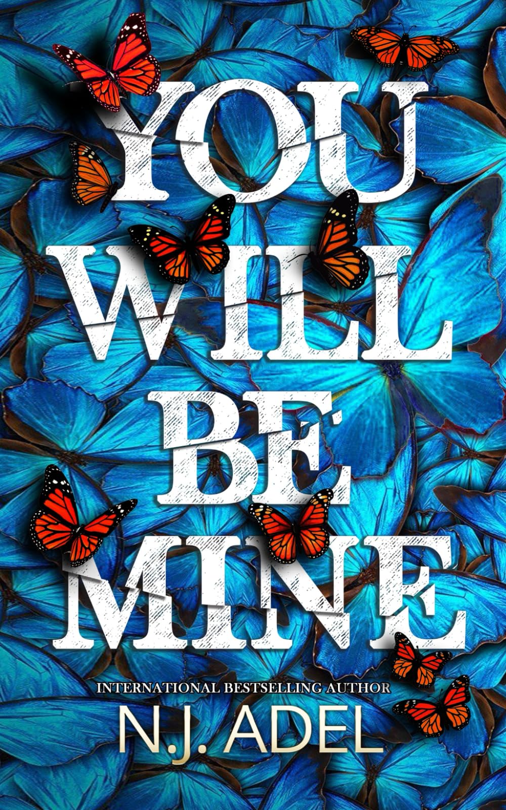 You Will Be Mine: A Dark Romance Thriller : Adel, N.J.: Amazon.ca